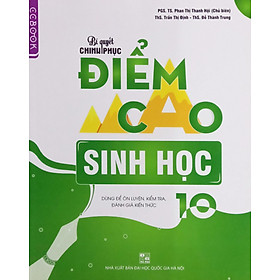 CC – Bí quyết chinh phục điểm cao sinh học 10