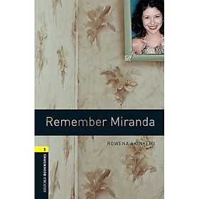 [Download Sách] Oxford Bookworms Library (3 Ed.) 1: Remember Miranda Mp3 Pack