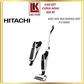 Mua Máy hút bụi không dây Hitachi PV-X80M - Hàng chính hãng