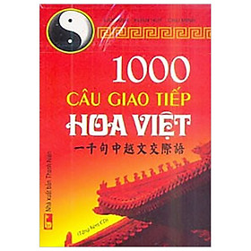 [Download Sách] 1000 Câu Giao Tiếp Hoa - Việt