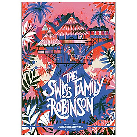 Classic Starts: The Swiss Family Robinson