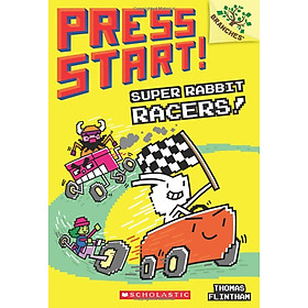 Sách ngoại văn: PRESS START! #3: SUPER RABBIT RACERS!