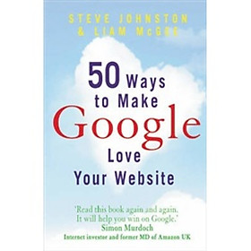 50 Ways to Make Google Love Your Website
