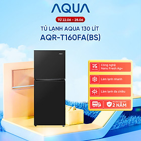 [DAILY] Tủ lạnh AQUA 130L ngăn đá trên AQR-T160FA(BS) - Freeship toàn quốc - Hàng chính hãng