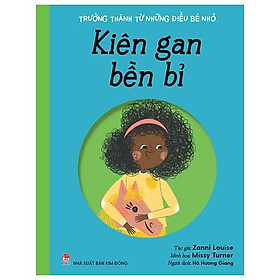 Trưởng thành từ những điều bé nhỏ: Kiên nhẫn