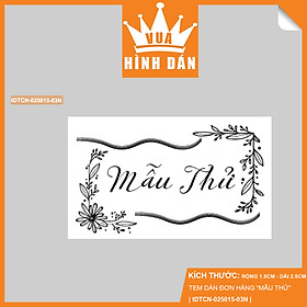 Set 100/500 tem / sticker (2.5x1.5cm) mẫu thử tem dán siêu mini dành cho shop (5 mẫu) (1.028)