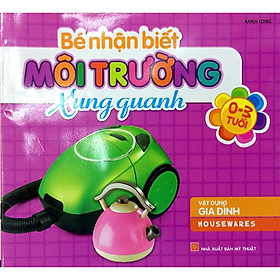 Hình ảnh Bé Nhận Biết Môi Trường Xung Quanh - Vật Dụng Gia Đình - Bản Quyền