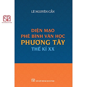 ￼Sách - Diện mạo phê bình văn học phương Tây thế kỉ XX - NXB Đại học Sư Phạm