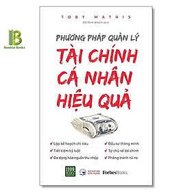 Sách - Phương Pháp Quản Lý Tài Chính Cá Nhân Hiệu Quả - Toby Mathis - 1980 Books