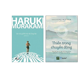 Combo 2Q Sách Kĩ Năng: Tôi Nói Gì Khi Nói Về Chạy Bộ + Thiền Trong Chuyển Động 