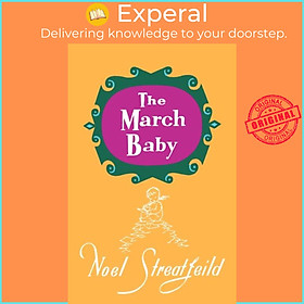Sách - The March Baby by Noel Streatfeild (UK edition, hardcover)