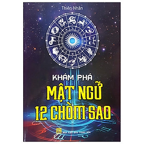 [Download Sách] Khám Phá Mật Ngữ 12 Chòm Sao