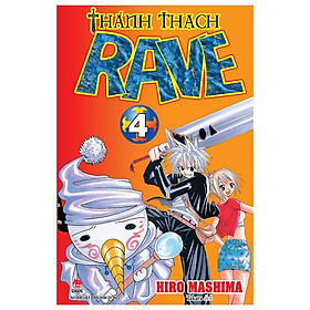 Thánh Thạch Rave – Tập 4 – Tặng Kèm Bookmark Plue