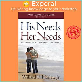 Sách - His Needs, Her Needs Participant's Guide : Building an Affair-Pr by Willard F. Jr. Harley (US edition, paperback)