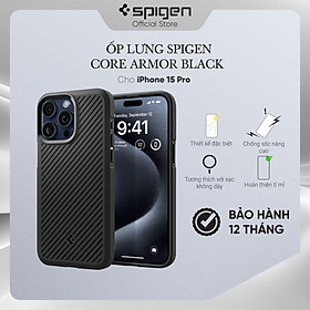 Ốp lưng cho iPhone 15 Pro Max/ 15 Pro/ 15 Plus/ 15 Spigen Core Armor Matte Black - Hàng chính hãng