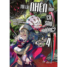 [Download Sách] Tôi Là Nhện Đấy Có Sao Không? Tập 4