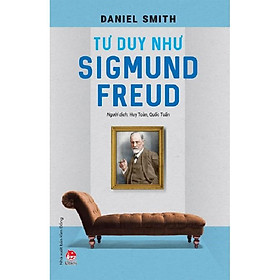 Hình ảnh sách Sách - Tư duy như Sigmund Freud