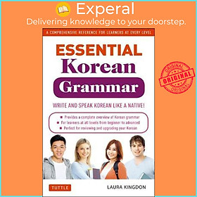 Sách - Essential Korean Grammar : Your Essential Guide to Speaking and Writing  by Laura Kingdon (US edition, paperback)