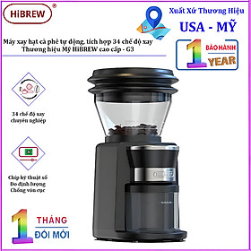 Mua Máy xay hạt cà phê tự động  tích hợp 34 chế độ xay. Thương hiệu Mỹ HiBREW cao cấp G3 - HÀNG CHÍNH HÃNG