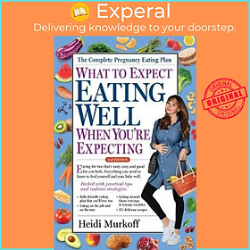 Hình ảnh Sách - What to Expect: Eating Well When You're Expecting, 2nd Edition by Heidi Murkoff (US edition, paperback)