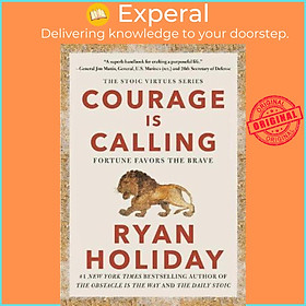 Sách - Courage Is Calling : Fortune Favors the Brave by Ryan Holiday (US edition, hardcover)