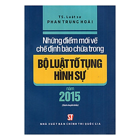 Nơi bán Những Điểm Mới Về Chế Định Bào Chữa Trong Bộ Luật Tố Tụng Hình Sự 2015 - Giá Từ -1đ