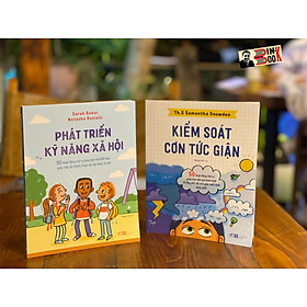 Hình ảnh (Combo 2 cuốn) KIỂM SOÁT CƠN TỨC GIẬN và PHÁT TRIỂN KỸ NĂNG XÃ HỘI – Sarah Rebar và Natasha Daniels – Hoàng Linh dịch – Nhã Nam – NXB Hà Nội (Bìa mềm)