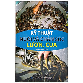Kỹ Thuật Nuôi Và Chăm Sóc Lươn, Cua
