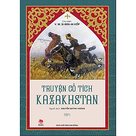 Truyện cổ tích Kazakhstan - Tập 1