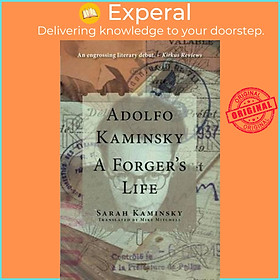 Sách - Adolfo Kaminsky: A Forger's Life by Sarah Kaminsky (US edition, paperback)