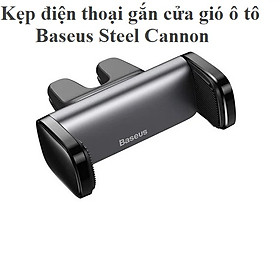  Kẹp điện thoại gắn cửa gió ô tô  Baseus Steel Cannon Car Mount SUGP-09 - Hàng chính hãng