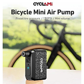 Bơm Xe Đạp MTB Chuyên Dụng Thế Hệ Mới 2026 CYCLAMI A6P Mini 130 PSI Sạc USB-C Cực Nhỏ Gọn Tương Thích Van Pháp Van Mỹ Lốp A2S