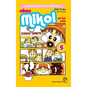 Nhóc Miko! Cô Bé Nhí Nhảnh 05 - Bản Quyền