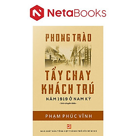 Phong Trào Tẩy Chay Khách Trú Năm 1919 Ở Nam Kỳ - Phạm Phúc Vĩnh