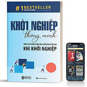 [Download Sách] Sách Khởi Nghiệp Thông Minh – Đừng Để Những Điều Này Khiến Bạn Thất Bại Khi Khởi Nghiệp - BizBooks