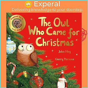 Sách - The Owl Who Came for Christmas by Garry Parsons (UK edition, paperback)