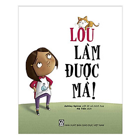 Lou làm được mà