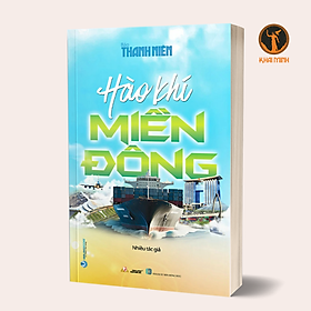 Hình ảnh HÀO KHÍ MIỀN ĐÔNG - Nhiều tác giả