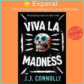 Sách - Viva La Madness by J. J. Connolly (UK edition, paperback)