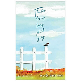 Sách Thiền Trong Từng Phút Giây