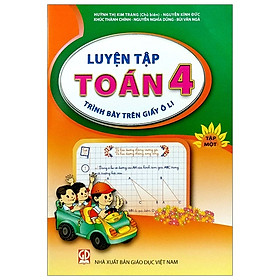 Luyện tập Toán 4 Tập 1