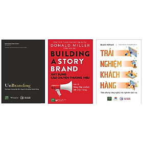 [Download Sách] Sách - Combo 3 Cuốn Trải Nghiệm Khách Hàng, Unbranding Xây Dựng Thương Hiệu , Building A Story Brand ( kèm sổ tay )