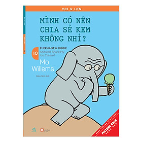 Voi & Lợn - Tập 10 - Mình Có Nên Chia Sẻ Kem Không Nhỉ? - Should I Share My Ice Cream?