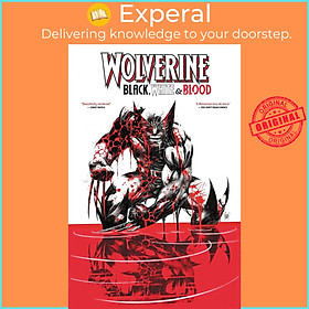 Sách - Wolverine: Black, White & Blood Treasury by Gerry Duggan,Declan Shalvey,Matthew Rosenberg (US edition, paperback)