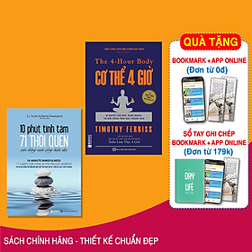 Bộ 2 Cuốn Sách Cân Bằng Thân - Tâm - Trí: Cơ Thể 4 Giờ + 10 Phút Tĩnh Tâm - 71 Thói Quen Cân Bằng Cuộc Sống Hiện Đại - MinhAnBooks