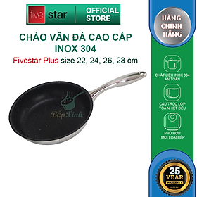 Chảo Vân Đá Chống Dính Siêu Bền Fivestar 3 lớp đáy liền, inox 304, bếp từ , gas, hồng ngoại, tặng 1 sạn dừa