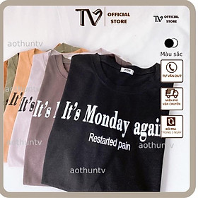 Áo phông 3158, áo thun tay lỡ form rộng chất cotton in chữ monday