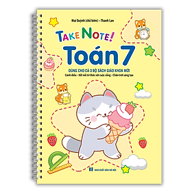 Sách Take Note! Toán 7 (Dùng Cho Cả 3 Bộ SGK)