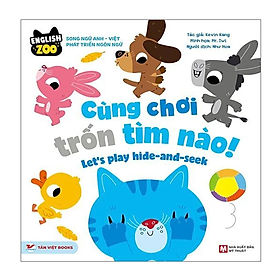 English zoo - cùng chơi trốn tìm nào – let’s play hide-and-seek - song ngữ anh -việt