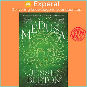 Sách - Medusa : A beautiful and profound retelling of Medusa's story by Jessie Burton (UK edition, paperback)